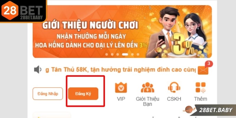 Hướng dẫn 28BET về cách đăng ký tài khoản 