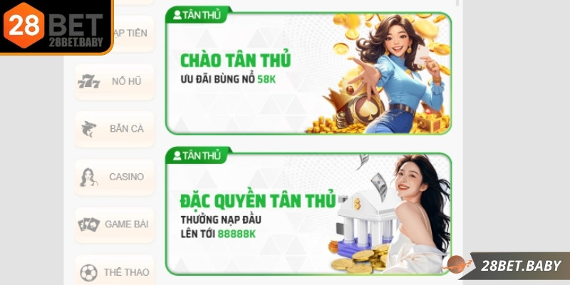Ưu đãi đặc biệt chào tân thủ, quà tặng hoàn tiền hấp dẫn