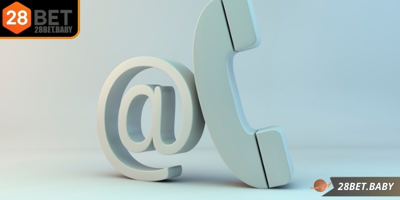 Bí quyết liên hệ 28BET hiệu quả, an toàn, chuyên nghiệp